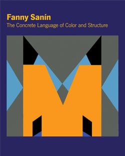 Fanny sanin the concrete language of color and structure