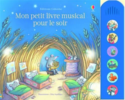 Mon petit livre musical : mon petit livre musical pour le soir