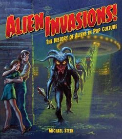 Alien invasions! the history of aliens in pop culture