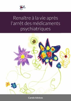 Renaître à la vie après l'arrêt des médicaments psychiatriques