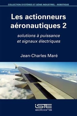 Les actionneurs aéronautiques t.2 - solutions à puissance et signaux électriques