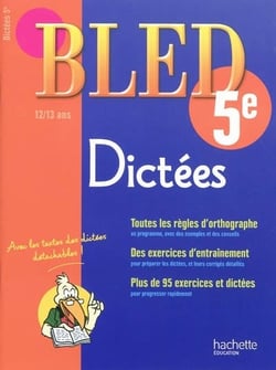 Cahiers bled - dictées - 5ème