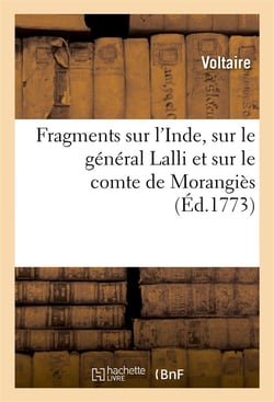 Fragments sur l'inde, sur le general lalli et sur le comte de morangies