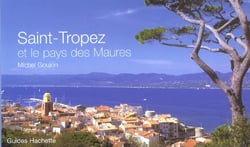 Saint-tropez et le pays des maures
