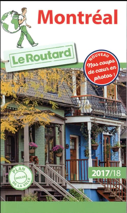 Guide du Routard : Montréal (édition 2017/2018)