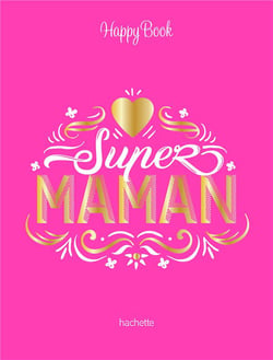 Happy book - super maman