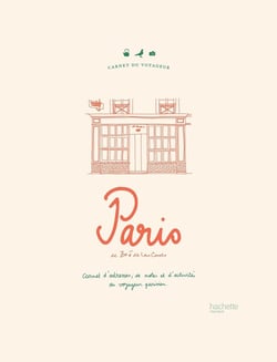 Carnet du voyageur - Paris - carnet d'adresses, de notes et d'activités du voyageur parisien