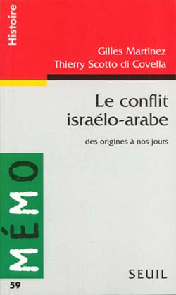 Le conflit israelo-arabe. des origines a nos jours