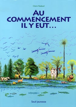 Au commencement il y eut ...