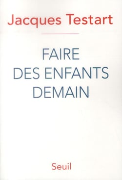 Faire des enfants demain