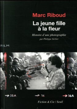 La jeune fille à la fleur - histoire d'une photographie