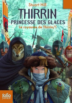 Thirrin, princesse des glaces Tome 1 - le royaume de Thirrin