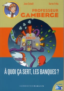 À quoi ça sert, les banques ?