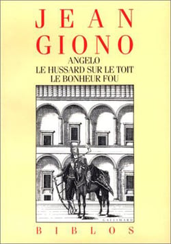 Angelo - Le Hussard sur le toit - Le Bonheur fou