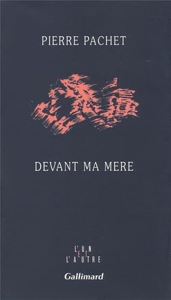 Devant ma mère