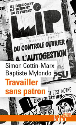 Travailler sans patron : Mettre en pratique l'économie sociale et solidaire