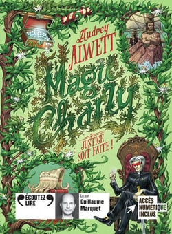 Magic Charly Tome 3 : Justice soit faite !