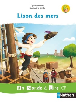 Un monde à lire - série blanche : Lison des mers - CP (édition 2018)