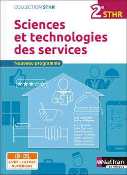 Sciences et technologies des services - 2ème - STHR - livre de l'élève + licence (édition 2016)