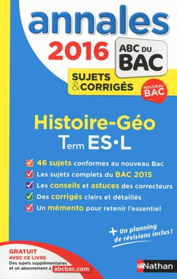 Les Annales Abc Bac Corriges 2016 Histoire-Geographie Term L, Es
