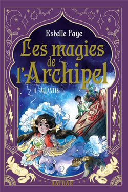 Les magies de l'archipel Tome 4 : Atlantis