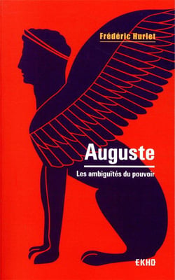 Auguste - les ambiguïtés du pouvoir (2e édition)