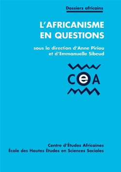 L' Africanisme en questions