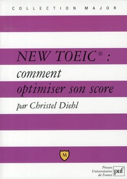 New TOEIC : comment optimiser son score : Explications et exercices corrigés