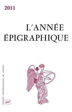 L'ANNEE EPIGRAPHIQUE : 2011