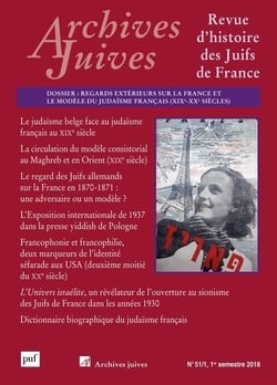 Archives juives n.51/1 : regards extérieurs sur la France et le modèle du judaïsme français (XIX-XXe siècles)