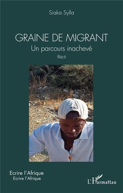 Graine de migrant : un parcours inachevé