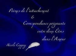 Poèmes de l'attachement & correspondance poignante entre deux êtres dans l'amour