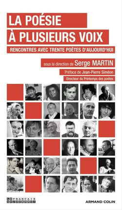 La poésie à plusieurs voix - rencontre avec trente poètes d'aujourd'hui