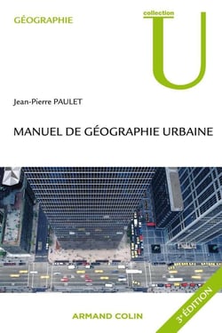 Manuel de géographie urbaine (3e édition)