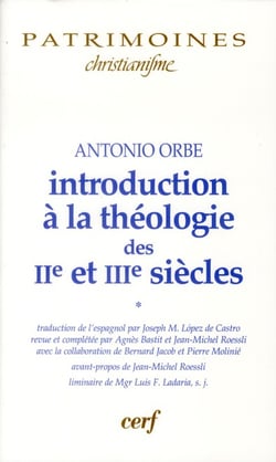 Introduction à la théologie des IIe et IIIe siècles - 1