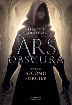 Second Sorcier : Ars Obscura, II