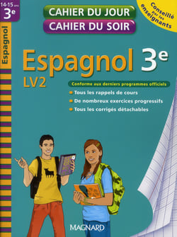 Cahier du jour / cahier du soir  : espagnol - LV2 - 3ème (édition 2010)