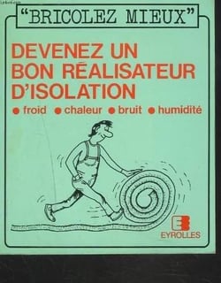 Devenez Un Bon Realisateur D'Isolation