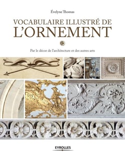 Vocabulaire Illustre De L'Ornement