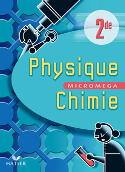 Micromega - physique/chimie - 2nde - livre de l'élève (édition 2004) (édition 2004)