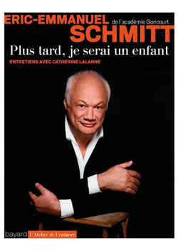 Plus tard, je serai un enfant - entretiens avec Catherine Lalanne