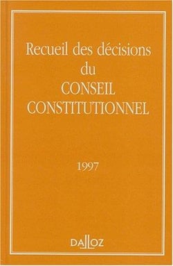 Recueil des décisions du conseil constitutionnel (édition 1997)