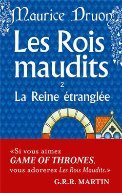 Les rois maudits Tome 2 : la reine étranglée