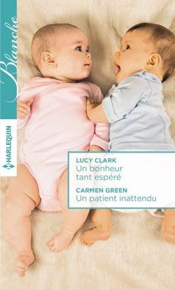Un bonheur tant espéré - un patient inattendu