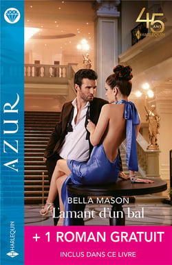 L'amant d'un bal - séduite malgré tout