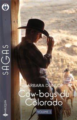 Cow-boys du Colorado Tomes 1 à 3 : L'héritier du Colorado - Passion au Colorado - Une nuit au Colorado