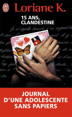15 ans, clandestine