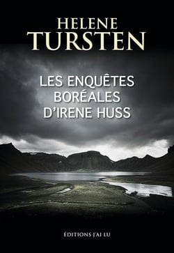 Les enquêtes boréales d'Irene Huss