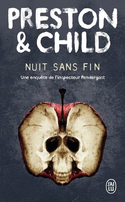 Nuit sans fin - une enquête de l'inspecteur Pendergast