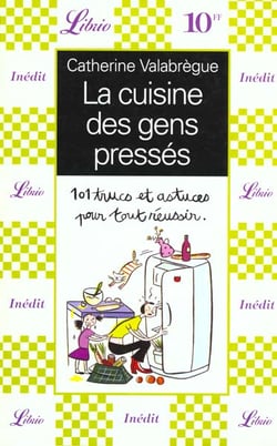 La cuisine des gens presses